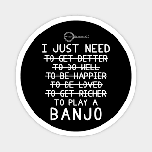 Strumming Life's Melody: Banjo, Betterment, Happiness, Love, and Richness! Magnet